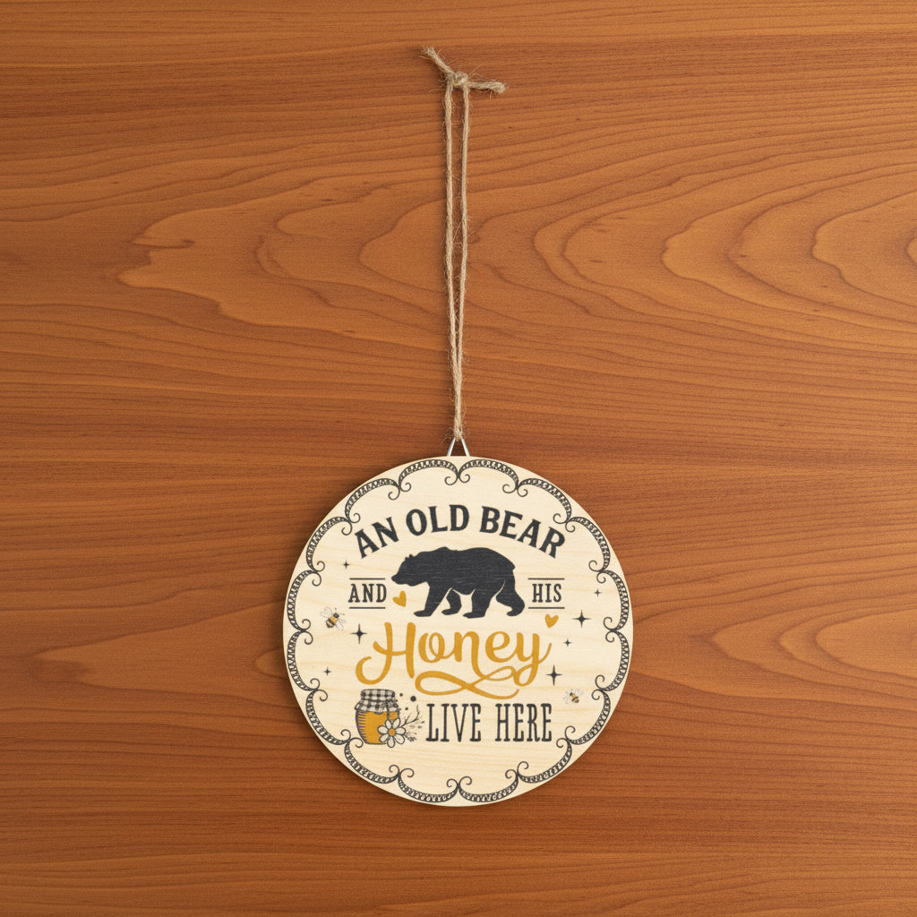 An Old Bear and His Honey Sign | Rustic Home Décor