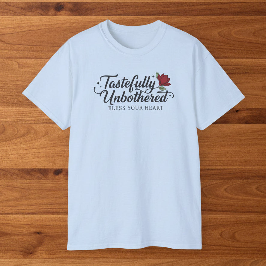 Tastefully Unbothered Bless Your Heart T-Shirt