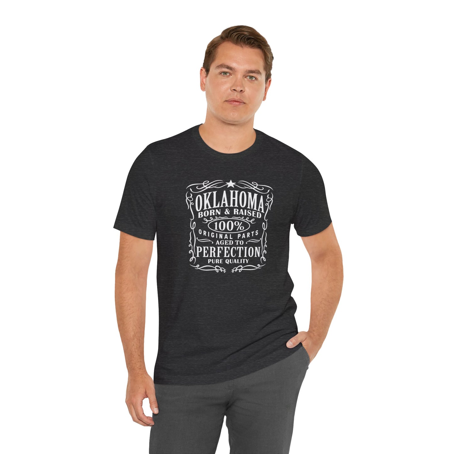 Oklahoma Born & Raised Tee — 100% Original, Aged to Perfection