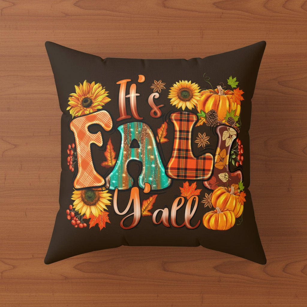 It's Fall Y'all Faux Suede Pillow