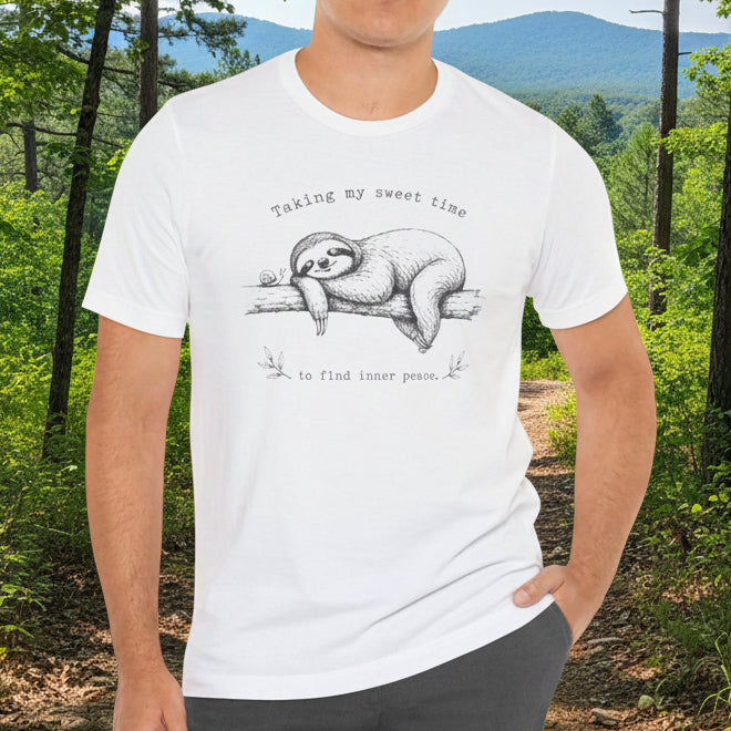 Sloth “Taking My Sweet Time to Find Inner Peace" Tshirt