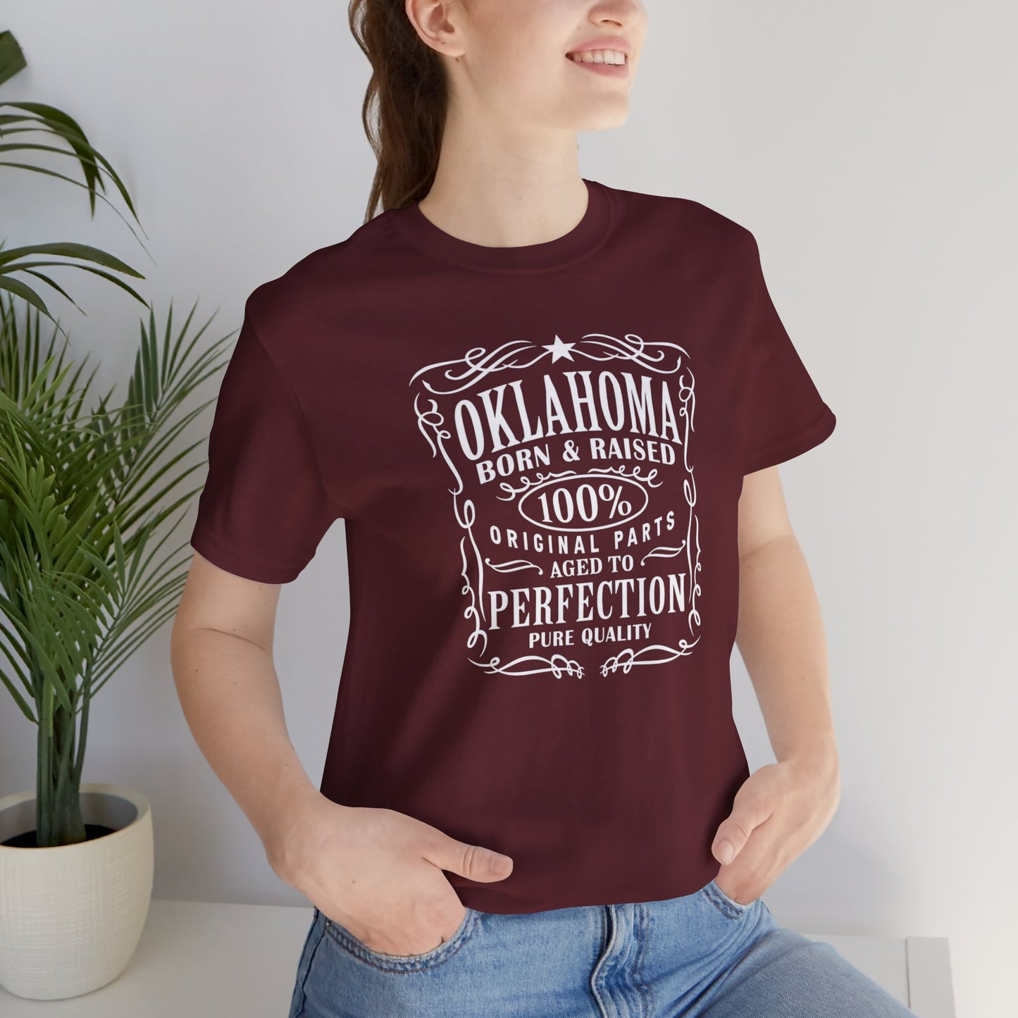 Oklahoma Born & Raised Tee — 100% Original, Aged to Perfection