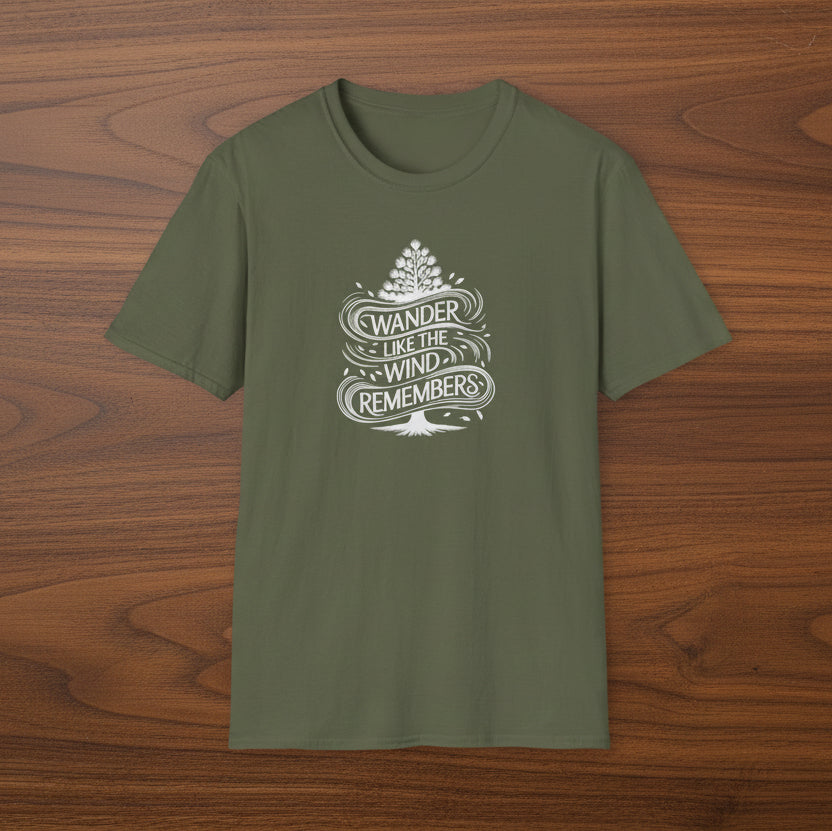 Wander Like The Wind Remembers T-Shirt