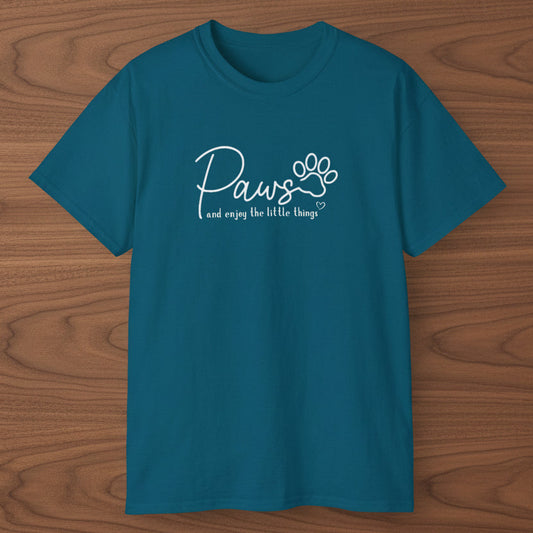 Paws And Enjoy The Little Things T‑Shirt