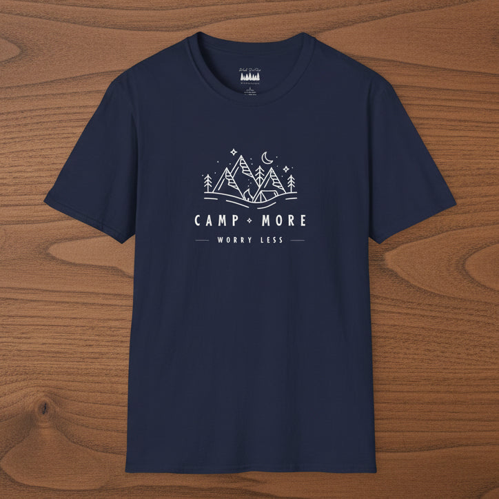 Camp More Worry Less Soft Style T-Shirt