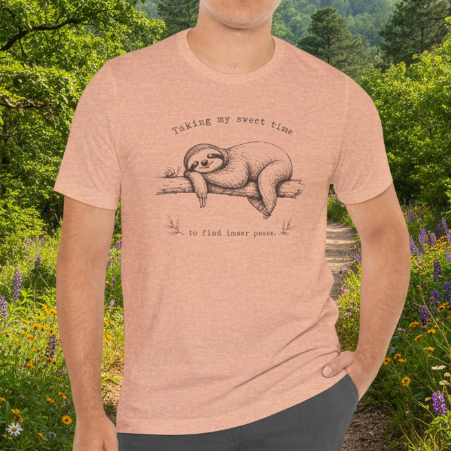 Sloth “Taking My Sweet Time to Find Inner Peace" Tshirt