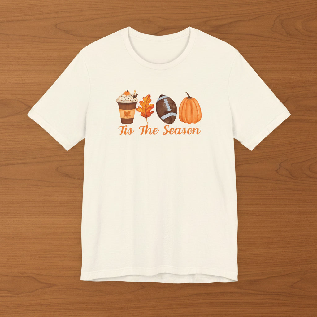 Tis The Season Fall Tshirt