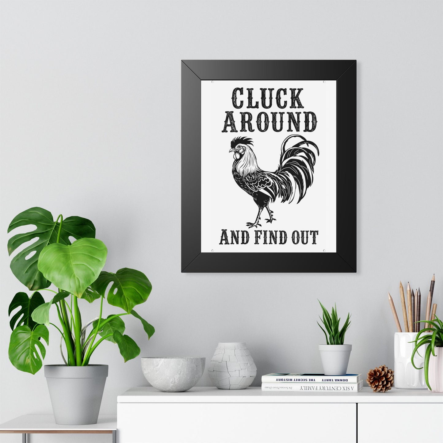 Cluck Around and Find Out Rooster Farmhouse Framed Wall Art