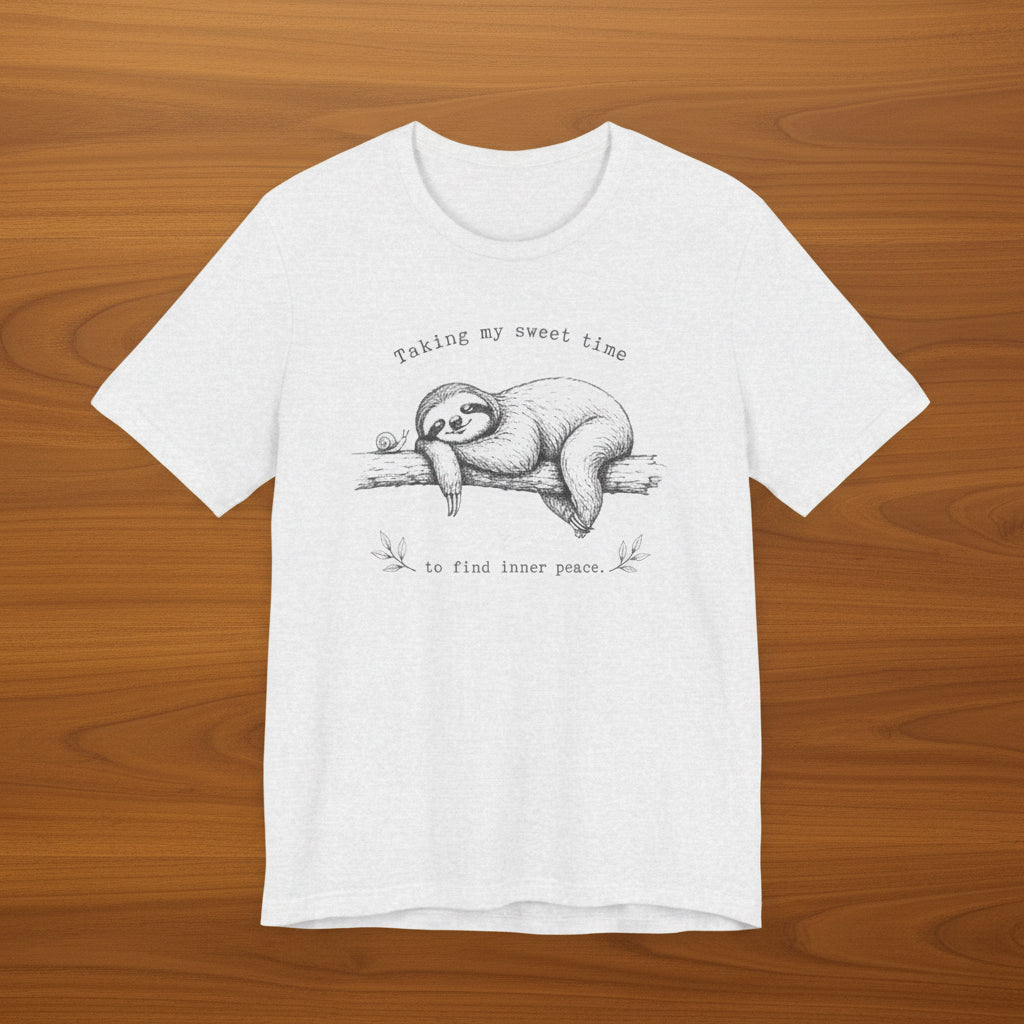 Sloth “Taking My Sweet Time to Find Inner Peace" Tshirt
