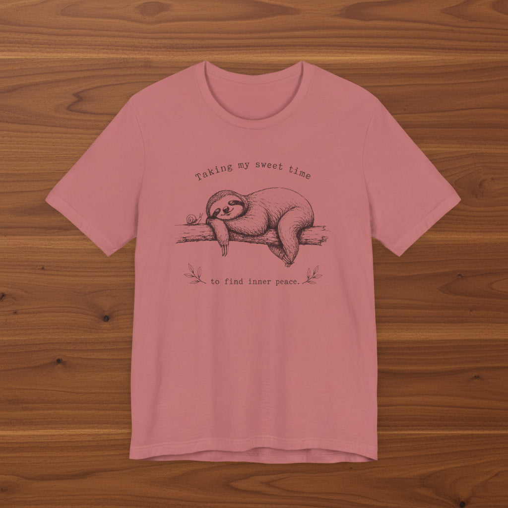 Sloth “Taking My Sweet Time to Find Inner Peace" Tshirt