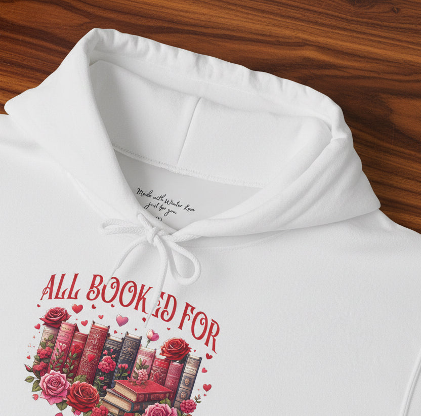 All Booked for Valentines Hoodie