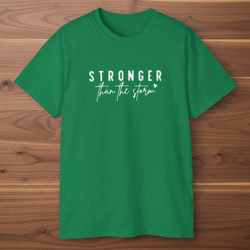 Stronger Than the Storm T-Shirt