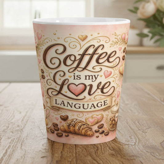 Coffee Is My Love Language Latte Mug