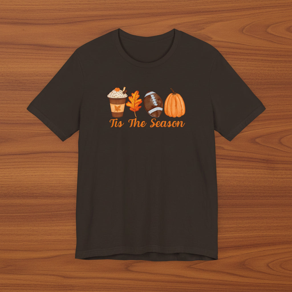Tis The Season Fall Tshirt