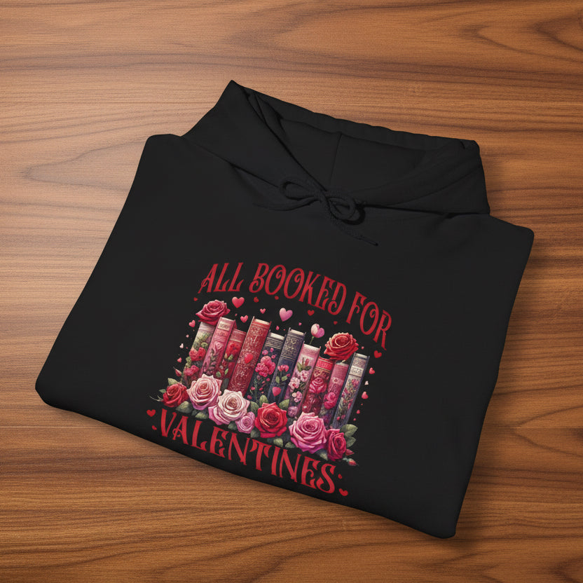 All Booked for Valentines Hoodie