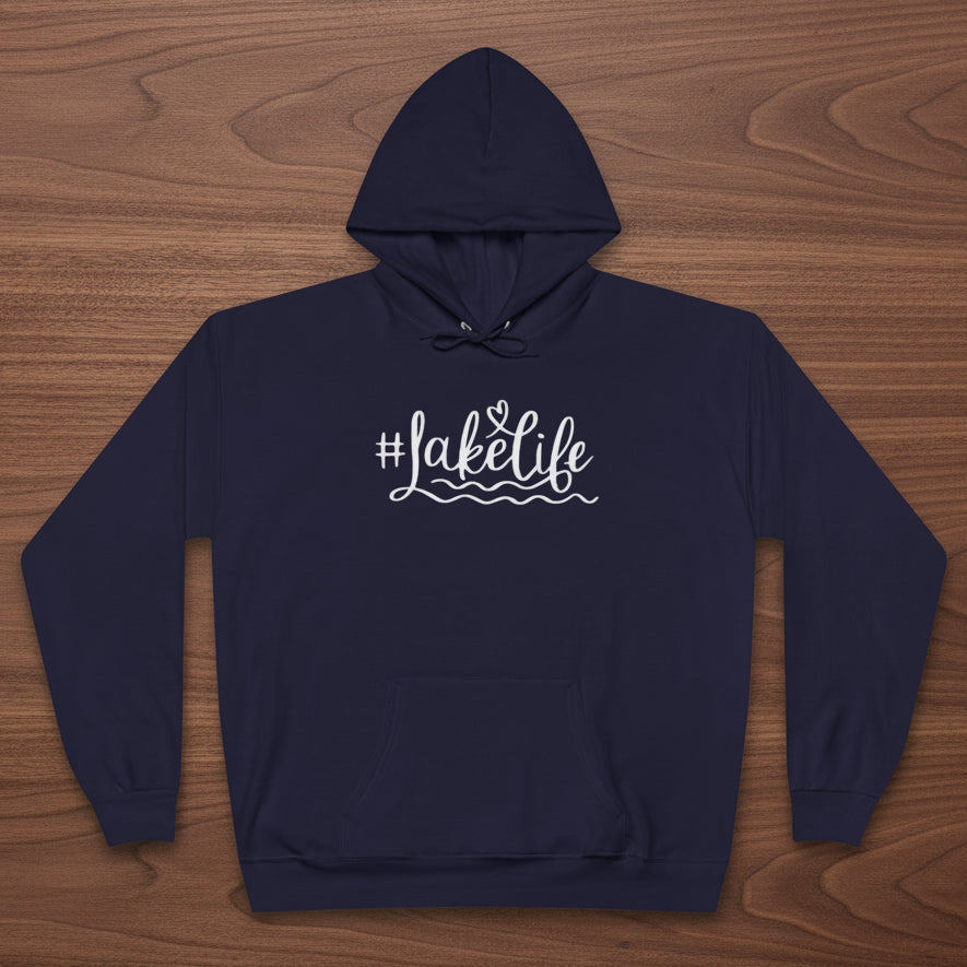 #Lake Life Hoodie