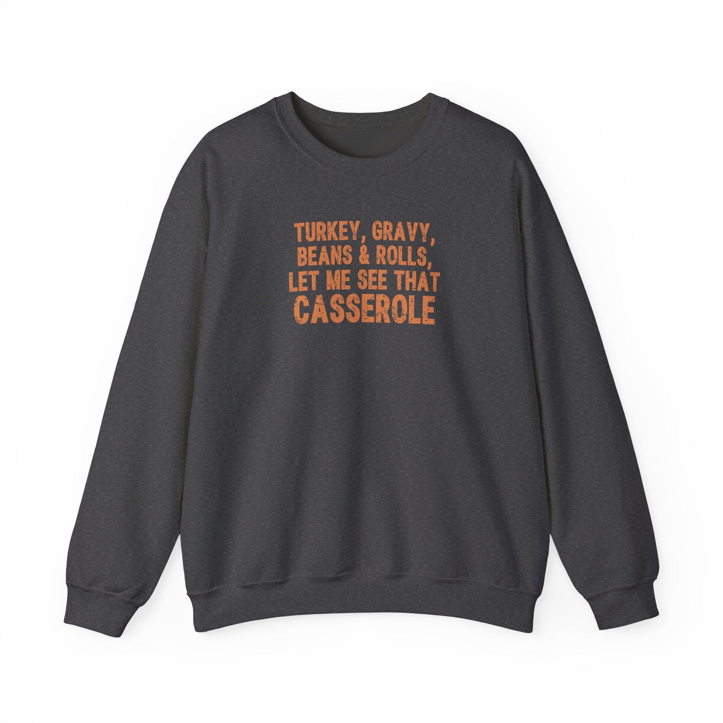 Turkey, Gravy, Beans & Rolls Crewneck Sweatshirt