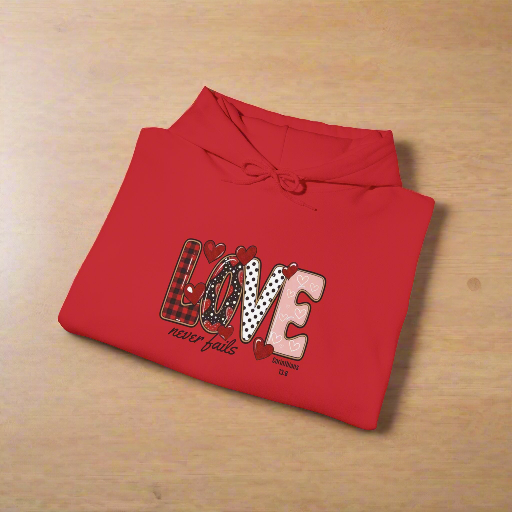 Love Never Fails Valentine’s Day Hoodie