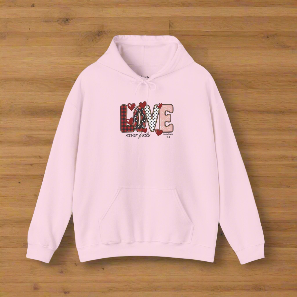 Love Never Fails Valentine’s Day Hoodie